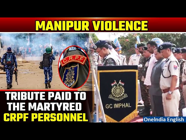 Manipur CRPF Personnel Martyred: Tribute paying ceremony held | Manipur Violence | Oneindia
