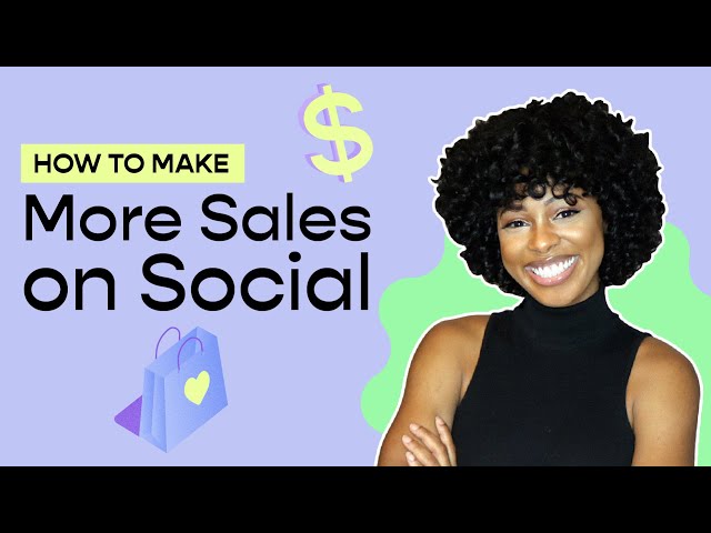 How To Make More Sales on Social Media in 2022