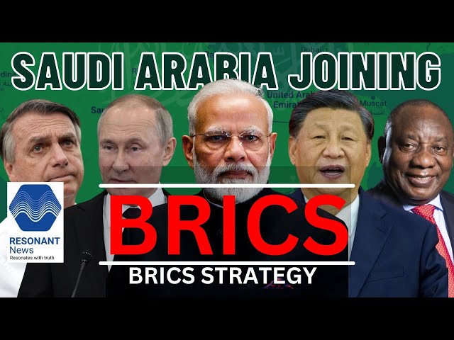 Saudi may join BRICS? BRICS Strategy Explained!!!