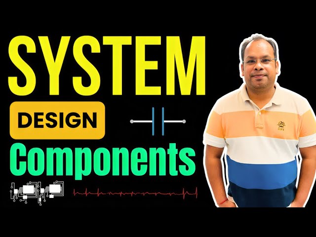 System Design Components in 5 minutes | System Design Master | Part 2