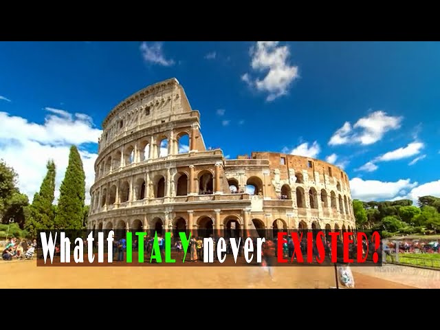 What If Italy Never Existed ? - History Documentary
