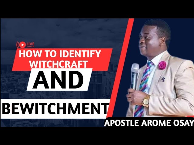 HOW TO IDENTIFY WITCHCRAFT AND BEWITCHMENT || APOSTLE AROME OSAYI #trending #viral #rcnglobal