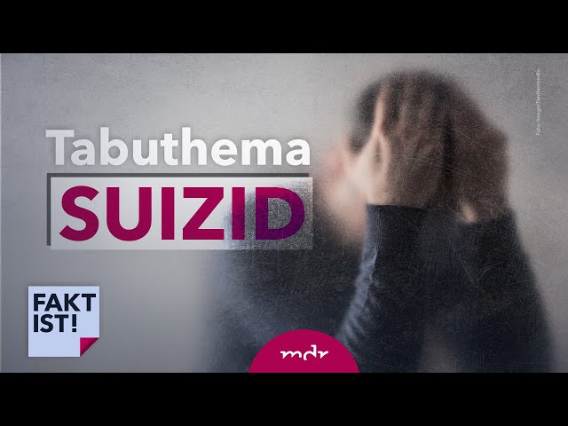 Tabuthema Suizid | Fakt ist! | MDR