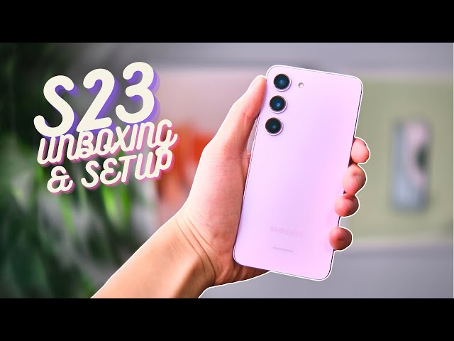 Lavender S23 Unboxing Vlog & Setup Walkthrough 💜
