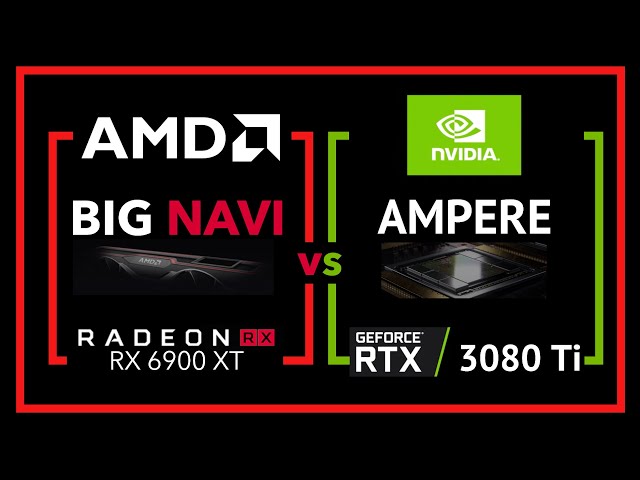 Big Navi vs Ampere: Did nVidia get AMPED over Big Navi?