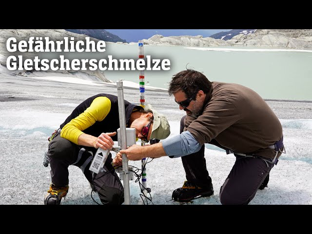 Gefährliche Gletscherschmelze: Klimawandel im Hochgebirge (SPIEGEL TV für ARTE Re:)