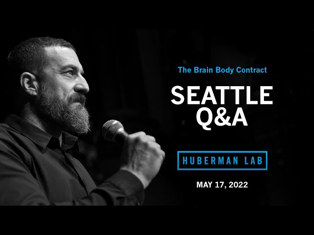 LIVE EVENT Q&A: Dr. Andrew Huberman Question & Answer in Seattle, WA