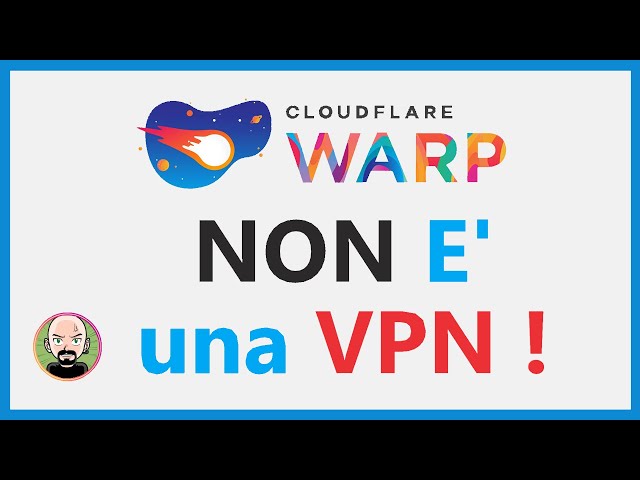 🛡️ Cloudflare WARP NON E' UNA VPN - TUTTA LA VERITA' 💡