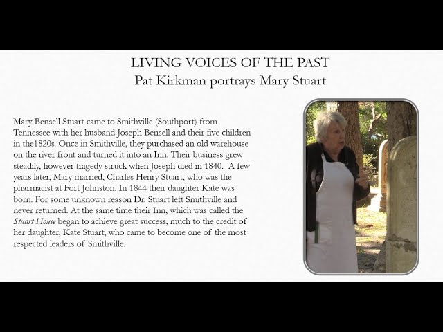Living Voices of the Past: Mary Bensell Stuart