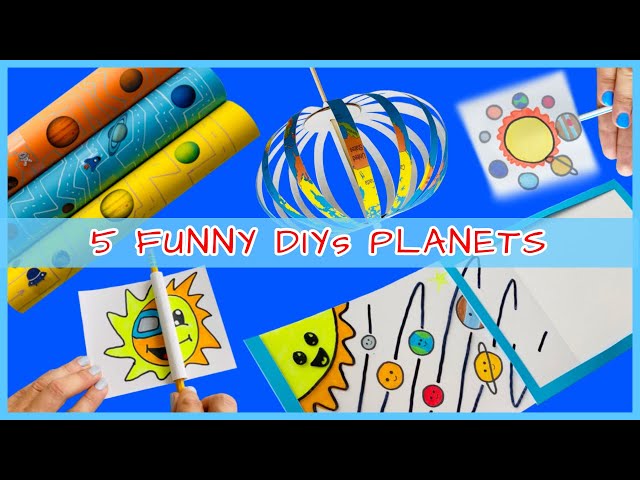 5 SIMPLE and FUNNY PLANETS DIYs to try with family and friends at home or at school | Planets Crafts