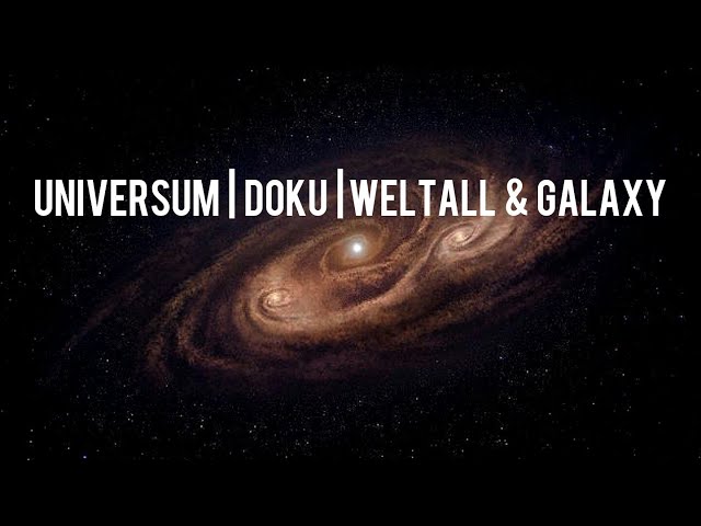 Universum Doku: Über unser Weltall & Galaxie | Interessant | Deutsch |