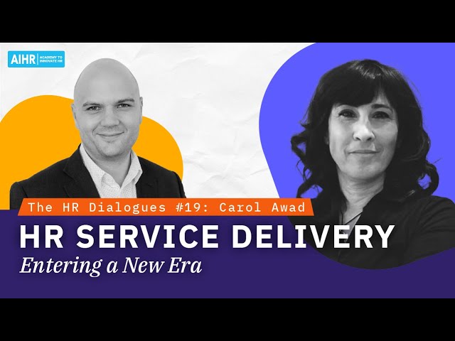 The HR Dialogues #19 | HR Service Delivery: Entering a New Era