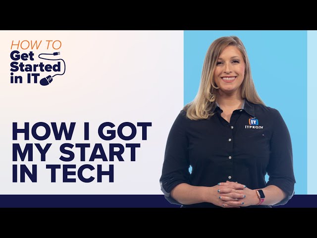 How I Got Started in IT | Cherokee Boose | How to Get Started in IT
