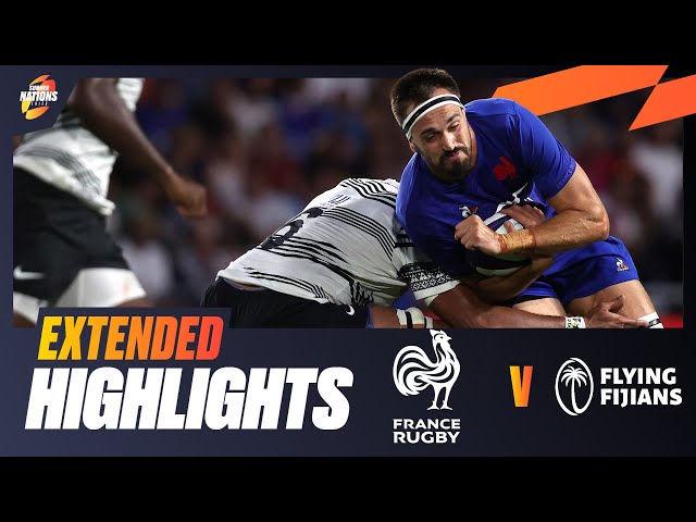 FRENCH FLAIR MEETS FIJIAN POWER 🧨 | France v Fiji | Extended Highlights | Summer Nations Series