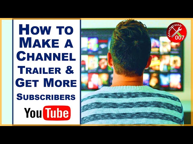 How to Make Intro Videos to Get More Subscribers | Create Channel Trailer the Right Way