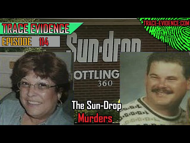 114 - The Sun Drop Murders
