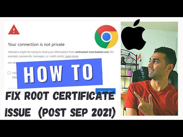 HOW TO fix Root Certificate Issue on Mac which expired on Sept 30th 2021