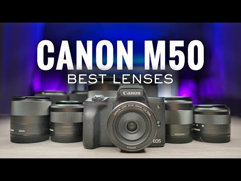 Canon M50 Best Lenses 2021 Edition | Which Lens Should You Buy?