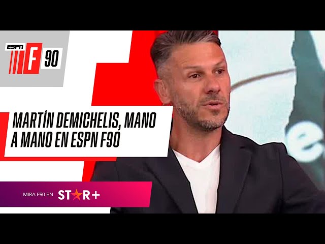 "ME PREPARÉ MUCHO PARA ESTA OPORTUNIDAD": Martín DEMICHELIS, IMPERDIBLE en #ESPNF90