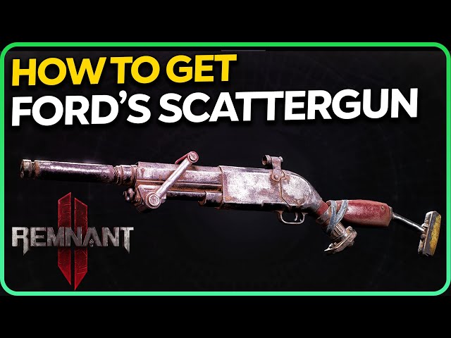 How to Get Ford's Scattergun Secret Weapon | Remnant 2