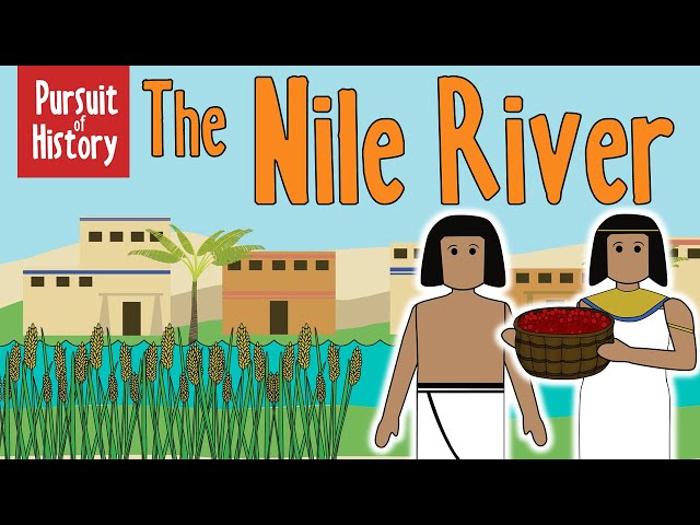 The Impact of the Nile River in Ancient Egypt