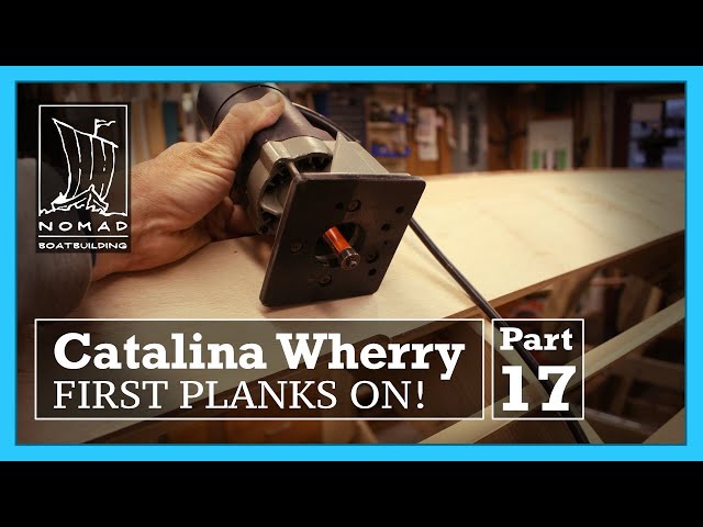 Building the Catalina Wherry - Part 17 - Installing the garboards