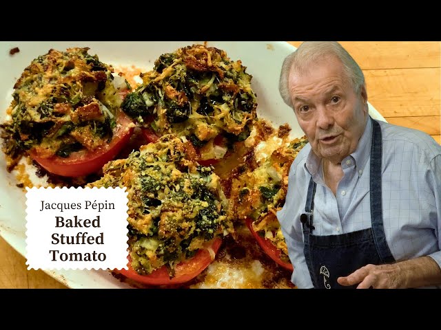 Juicy Baked Stuffed Tomato Recipe | Jacques Pépin Cooking at Home  | KQED