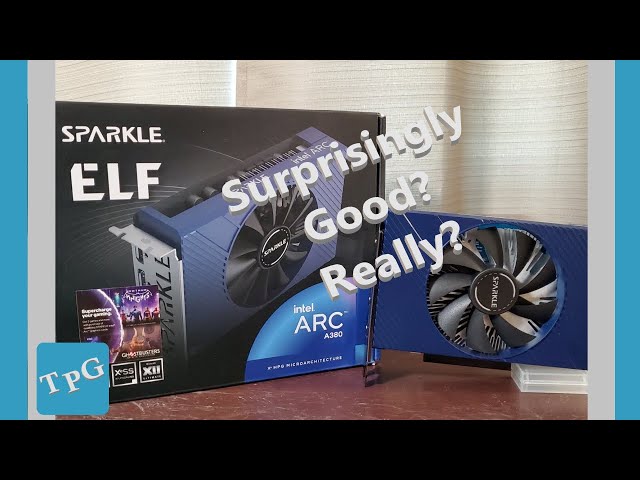 Intel's Arc A380 - Is the A750's little brother any good? Wait? What?