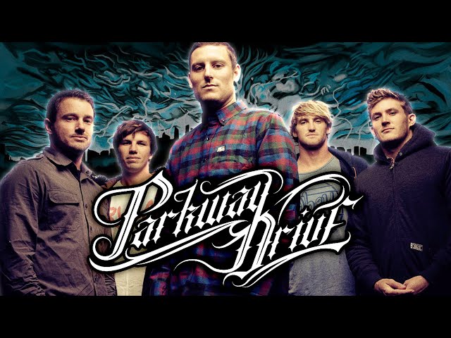 The Strange History of PARKWAY DRIVE