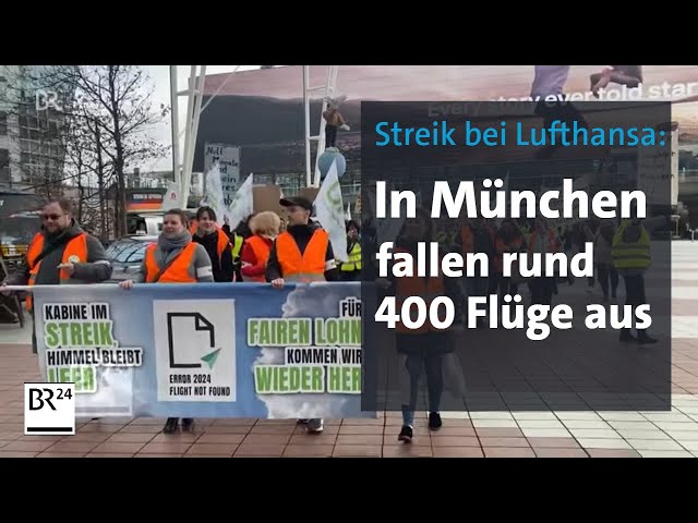 Lufthansa Streik in München: 400 Flüge fallen aus | BR24