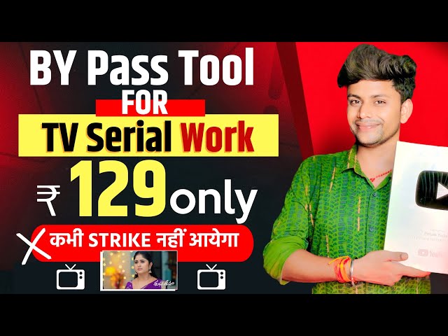 Monthly 20 Lakhs: 😱Tv Serial Upload Without Copyright strikes🔥Tv Serial Kaise Upload karen By Pass