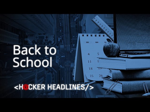 Cybersecurity awareness for kids: Going back to school  | Hacker Headlines