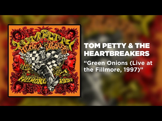 Tom Petty & The Heartbreakers - Green Onions (Live at the Fillmore, 1997) [Official Audio]