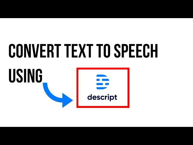 How to Convert Text to Speech Using Descript's Overdub Stock Voices