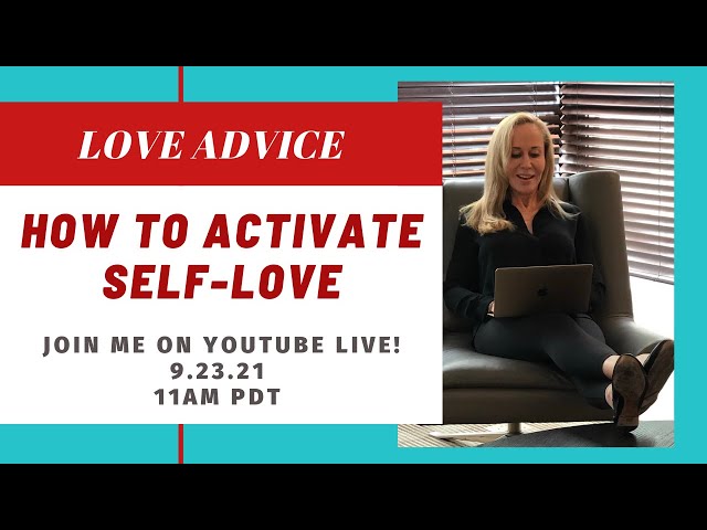 How to Activate Self-Love  @SusanWinter