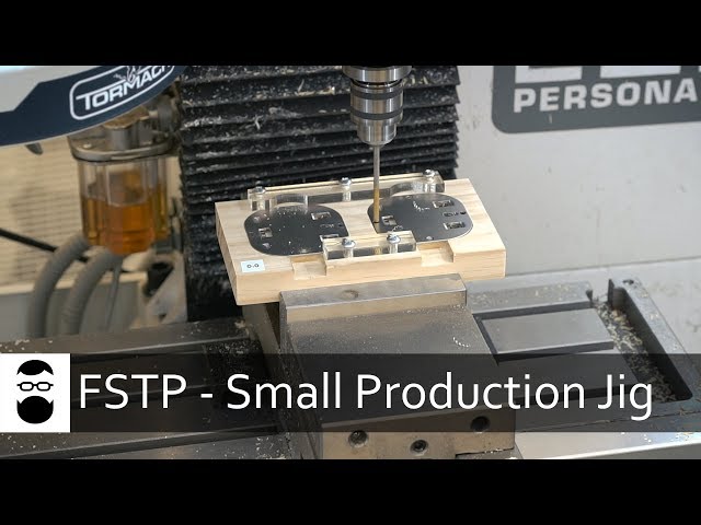 From Start to Part:  Small Production Jig