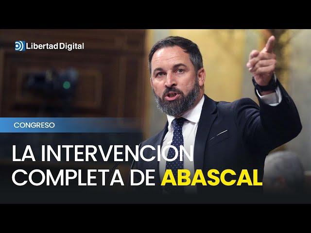 La intervención completa de Abascal contra Sánchez y el Gobierno