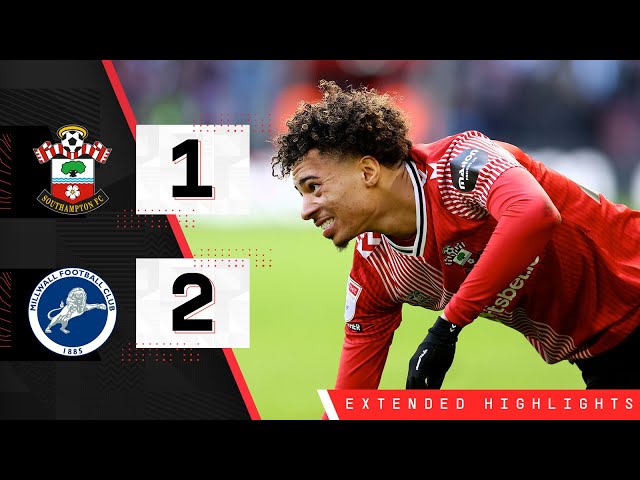 EXTENDED HIGHLIGHTS: Southampton 1-2 Millwall | Championship
