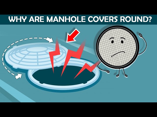 Why Are Manhole Covers Round ? | Let’s Teach Interesting Facts