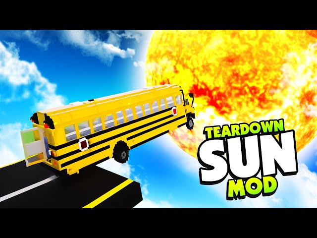 CRASHING Cars Into a GIANT SUN! - Teardown Mods
