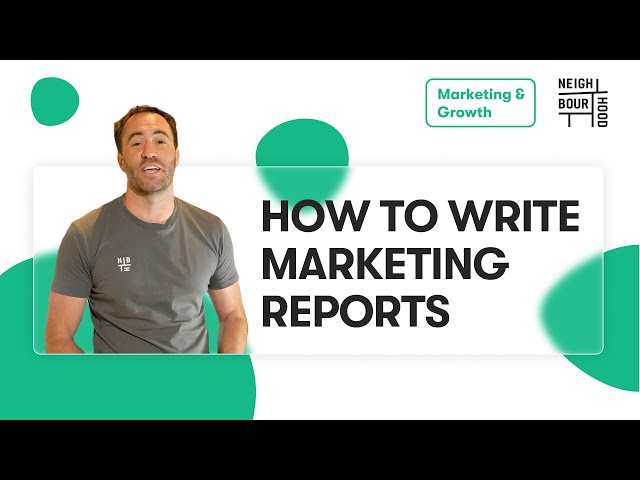 How to Write Monthly Marketing Reports