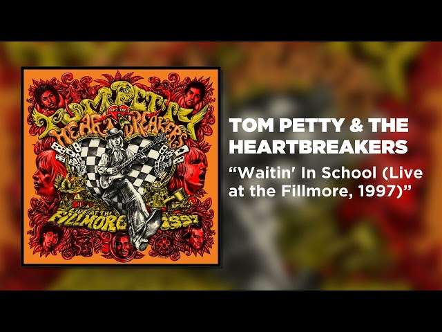 Tom Petty & The Heartbreakers - Waitin' In School (Live at the Fillmore, 1997) [Official Audio]