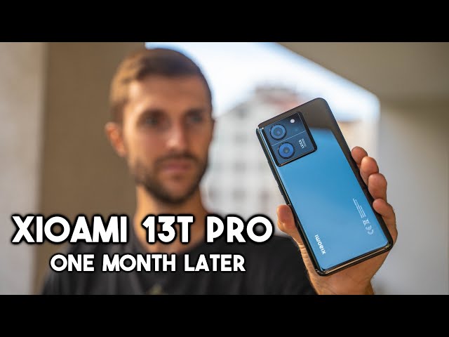 Xiaomi 13T Pro - One Month Later !?