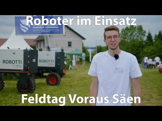 ROBOTER im Einsatz | Feldtag Voraus Säen | Digital Farming