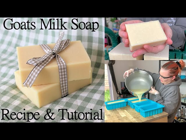 How to make a simple handmade and natural cold process Goats milk soap: Tutorial with recipe