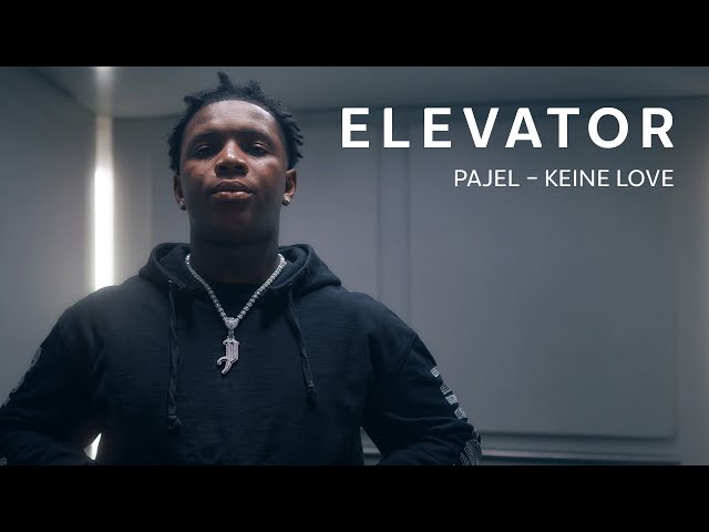 Elevator x Pajel: Der Grow Song Keine Love
