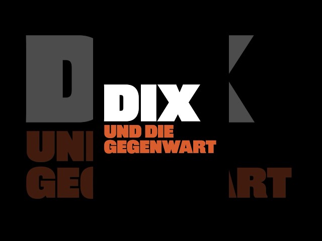 Trailer DIX UND DIE GEGENWART #deichtorhallenhamburg #dixunddiegegenwart