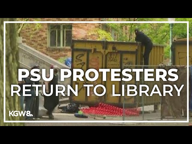 Protesters return to Portland State University library after police leave