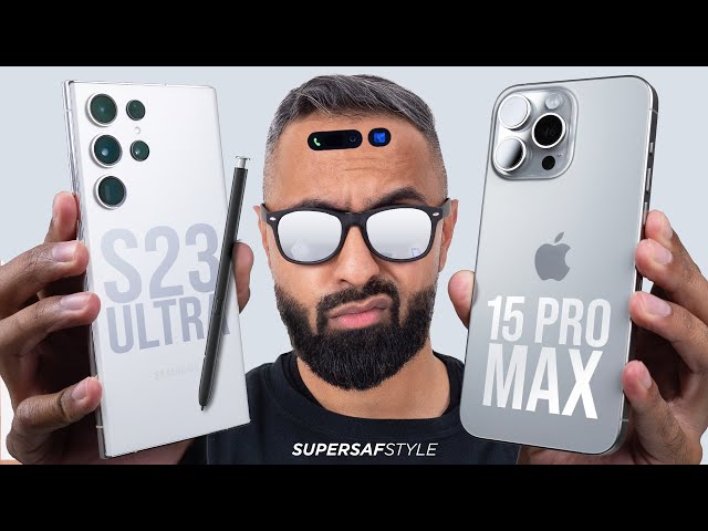 iPhone 15 Pro Max vs Samsung Galaxy S23 Ultra - Which is the Flagship King?