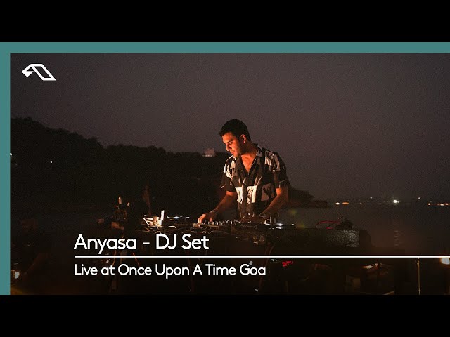 Anyasa - DJ Set (At Once Upon A Time Goa)